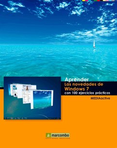 Aprender las novedades de Windows 7 con 100 ejercicios prácticos (eBook, PDF) - Mediaactive