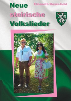 Neue steirische Volkslieder (eBook, ePUB)
