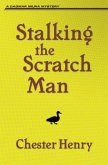 Stalking the Scratch Man (eBook, ePUB)