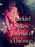 Ezekiel Sykes: Journal of a Daemon (Daemon Tales, #1) (eBook, ePUB)