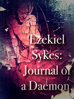 Ezekiel Sykes: Journal of a Daemon (Daemon Tales, #1) (eBook, ePUB) - Robbins, Lee