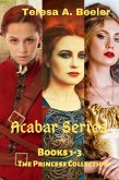 Acabar Series: Books 1-3: The Princess Collection (eBook, ePUB)