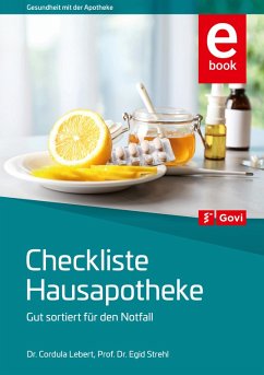 Checkliste Hausapotheke (eBook, PDF) - Lebert, Cordula; Strehl, Egid