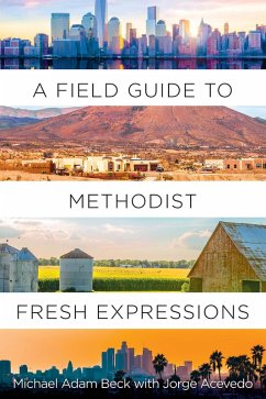 A Field Guide to Methodist Fresh Expressions (eBook, ePUB)