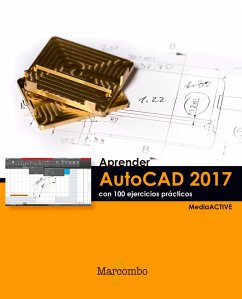 Aprender AutoCAD 2017 con 100 ejercicios prácticos (eBook, PDF) - Mediaactive