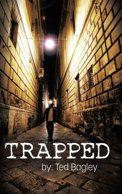 Trapped - Bagley, Ted