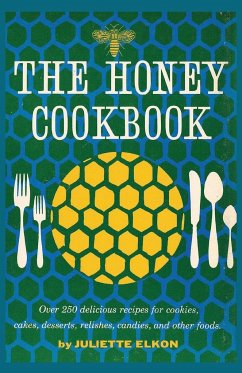 The Honey Cookbook - Elkon, Juliette