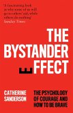 The Bystander Effect: The Psychology of Courage and How to be Brave (eBook, ePUB)