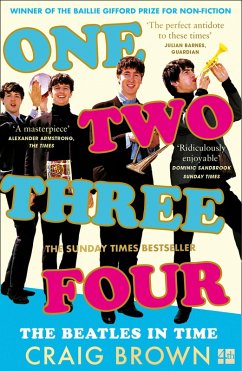 One Two Three Four: The Beatles in Time (eBook, ePUB) - Brown, Craig