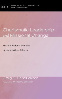 Charismatic Leadership and Missional Change - Hendrickson, Craig S.