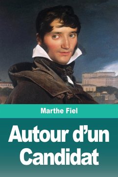 Autour d'un Candidat - Fiel, Marthe