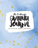 The 5 Minute Gratitude Journal