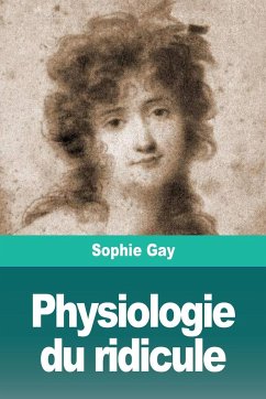 Physiologie du ridicule - Gay, Sophie