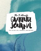 The 5 Minute Gratitude Journal