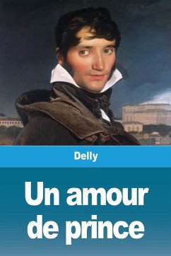Un amour de prince - Delly
