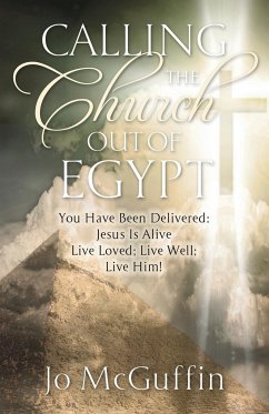 Calling the Church out of Egypt - McGuffin, Jo