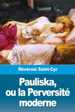 Cover Pauliska, ou la Perversité moderne