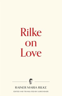 Rilke on Love - Rilke, Rainer Maria