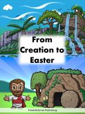 From Creation to Easter (eBook, ePUB)
