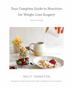 Your Complete Guide to Nutrition for Weight Loss Surgery - Johnston, Sally