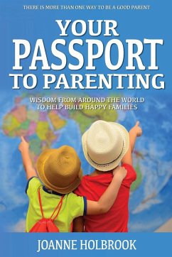 Your Passport To Parenting - Holbrook, Joanne