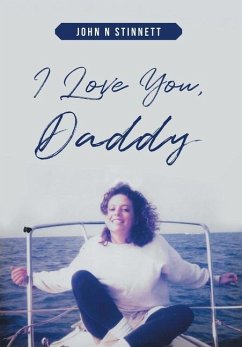 I Love You, Daddy - Stinnett, John N