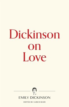 Dickinson on Love - Dickinson, Emily