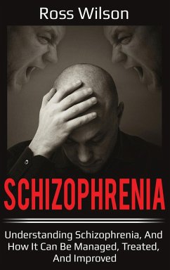 Schizophrenia - Wilson, Ross
