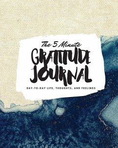 The 5 Minute Gratitude Journal - Blake, Sheba