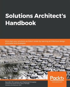 Solutions Architect's Handbook - Shrivastava, Saurabh; Srivastav, Neelanjali