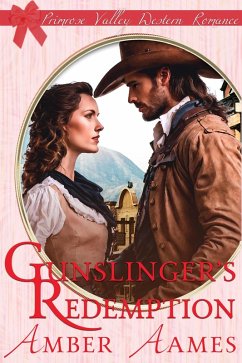 Gunslinger's Redemption (Primrose Valley, #1) (eBook, ePUB) - Aames, Amber
