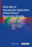 Video Atlas of Intraoperative Applications of Near Infrared Fluorescence Imaging (eBook, PDF)