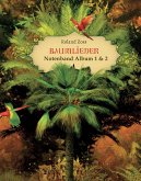 BAUMLIEDER Text- & Notenband CD 1+2 (eBook, ePUB) BAUMLIEDER Text- & Notenband CD 1+2 (eBook, ePUB)