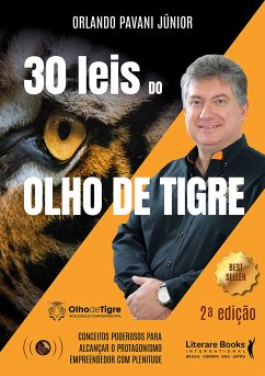 30 leis do olho de tigre - 2º edição (eBook, ePUB) - Pavani Jr., Orlando