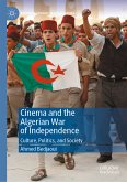 Cinema and the Algerian War of Independence (eBook, PDF)