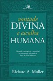 Vontade divina e escolha humana (eBook, ePUB)