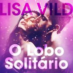 O Lobo Solitário - Conto Erótico (MP3-Download)