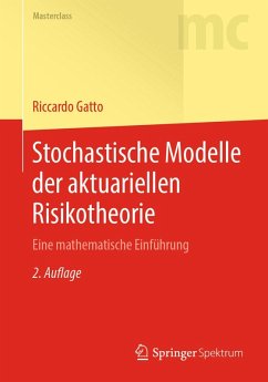 Stochastische Modelle der aktuariellen Risikotheorie (eBook, PDF) - Gatto, Riccardo