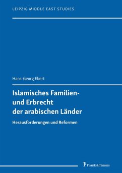 Islamisches Familien- und Erbrecht der arabischen Länder (eBook, PDF) - Ebert, Hans-Georg