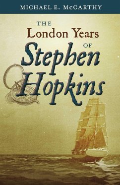 London Years of Stephen Hopkins (eBook, ePUB) - McCarthy, Michael E.