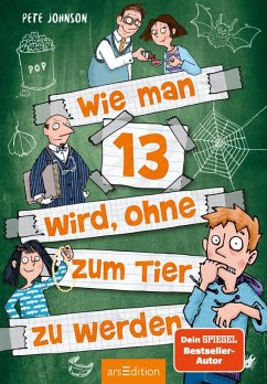 Wie man 13 wird, ohne zum Tier zu werden (eBook, ePUB) - Johnson, Pete