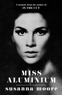 Miss Aluminium (eBook, ePUB) - Moore, Susanna