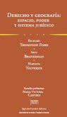 Derecho y geografía: espacio, poder y sistema jurídico (eBook, PDF)