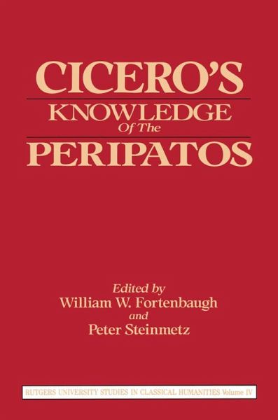 Cicero's Knowledge of the Peripatos (eBook, ePUB) Cicero's Knowledge of the Peripatos (eBook, ePUB)