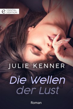 Die Wellen der Lust (eBook, ePUB) - Kenner, Julie