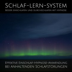 Schlaf-Lern-System: Besser einschlafen und durchschlafen mit Hypnose (MP3-Download) - Lynen, Patrick