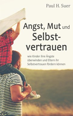 Cover Angst, Mut und Selbstvertrauen (eBook, ePUB)