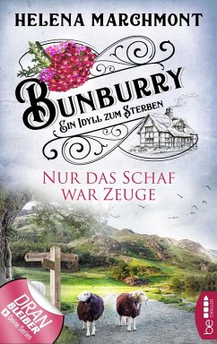 Nur das Schaf war Zeuge / Bunburry Bd.8 (eBook, ePUB) - Marchmont, Helena