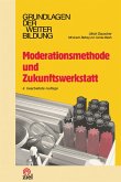 Moderationsmethode und Zukunftswerkstatt (eBook, ePUB)