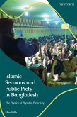 Islamic Sermons and Public Piety in Bangladesh (eBook, ePUB)